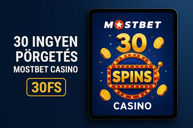 MostBet Casino Magyarország 125000 HUF + 150 FS Üdvözlő Bónusz