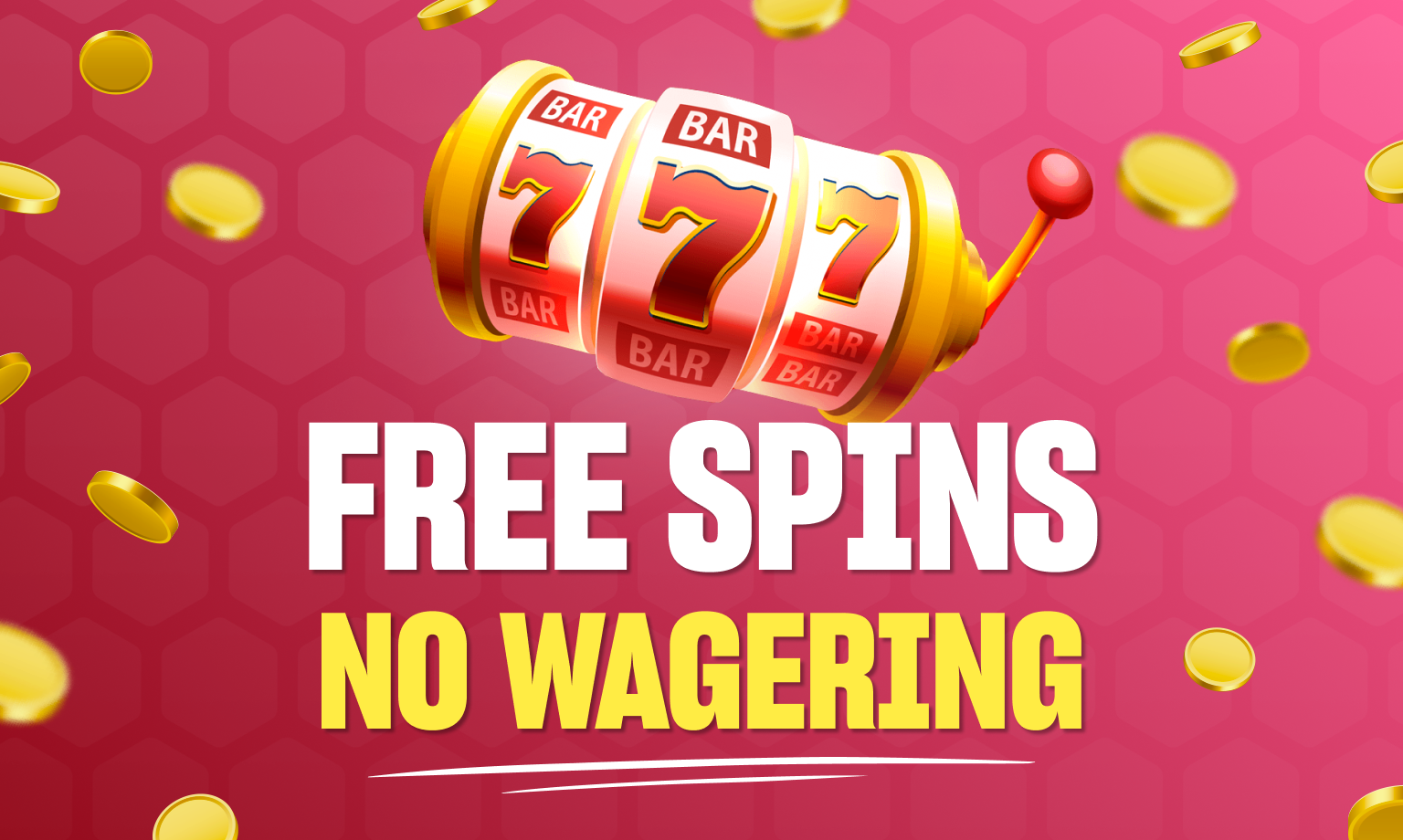 Free Spins No Wagering UK 🎖️ Keep What You Win