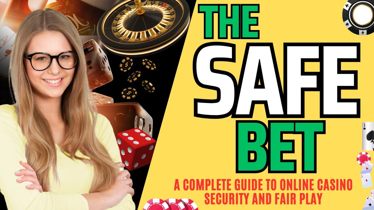 The Safe Bet: A Complete Guide to Online Casino Security and Fair Play ...