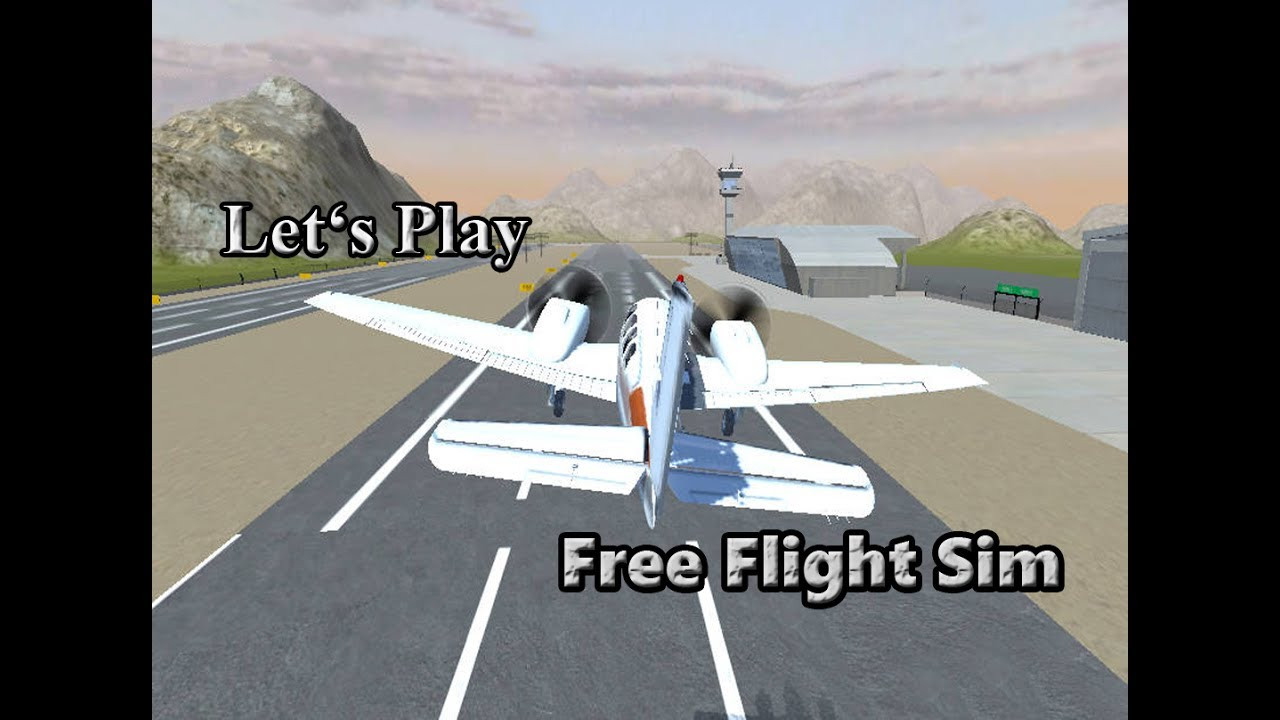 Let's Play: Free Flight Sim (3D Flying Game) - YouTube