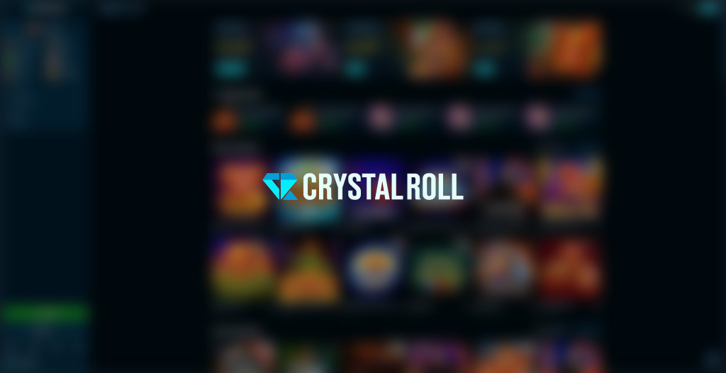 Crystal Roll Casino - Charge now 100% up to €450 plus 200 FS