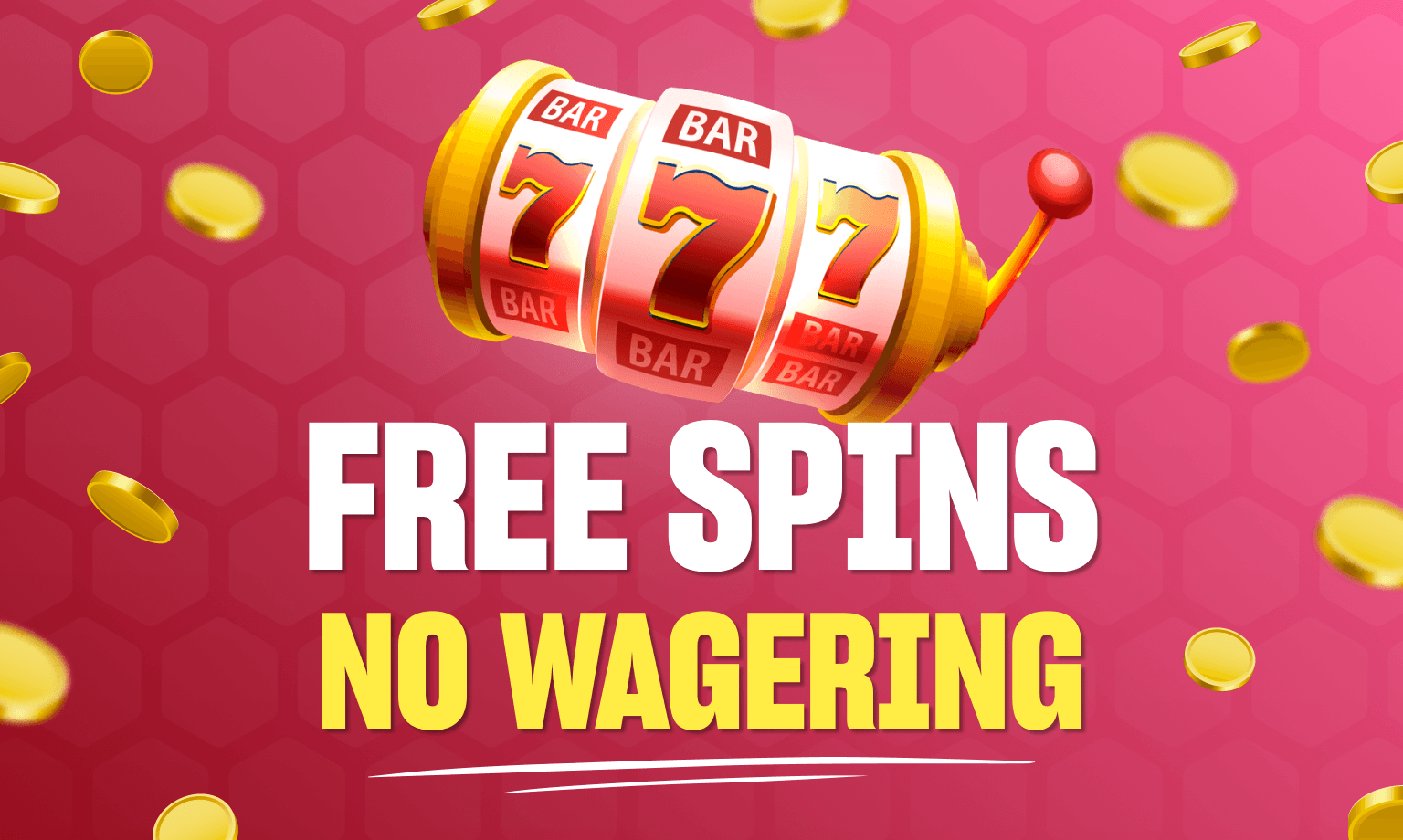 Free Spins No Wagering UK 🎖️ Keep What You Win