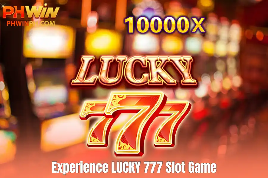 Experience LUCKY 777 Slot Game by JDB Gaming at Phwin