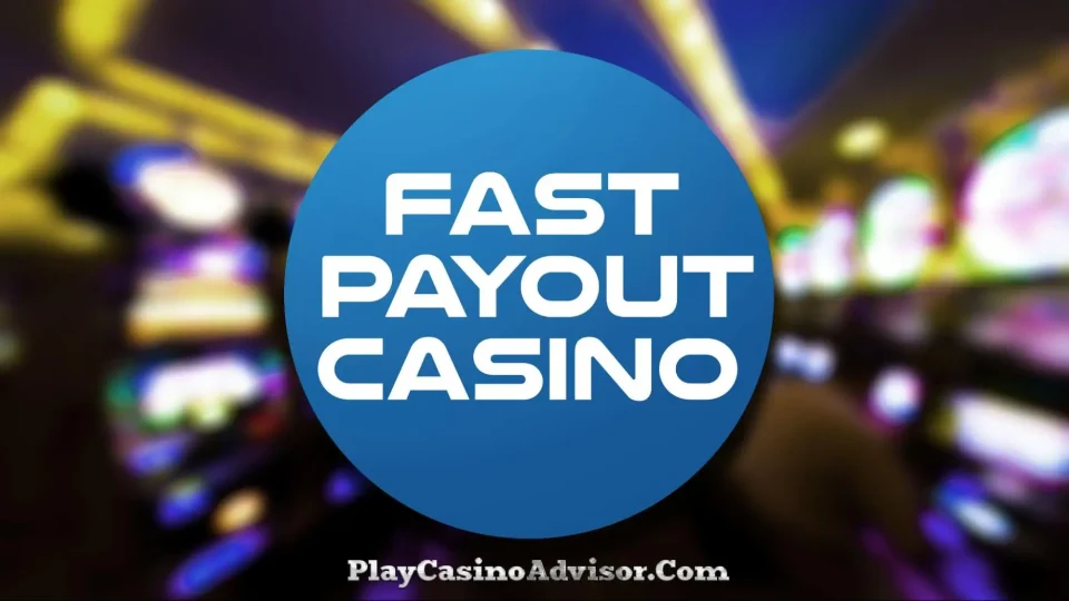 US Casinos For Fastest Payouts