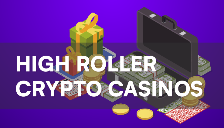 Best High Roller Crypto Casinos & Exclusive Bonuses | 2025 Guide