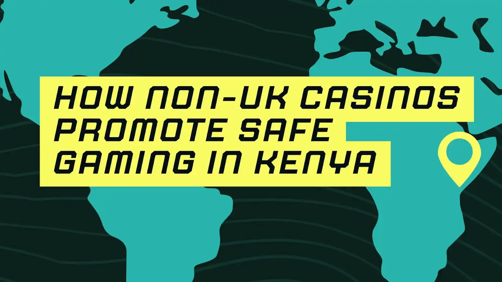 How Non-UK Casinos Promote Safe Gaming in Kenya - TechArena