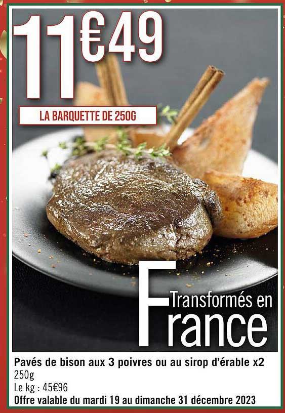 Promo Pavés De Bison Aux 3 Poivres Ou Au Sirop D'érable X2 chez Casino ...